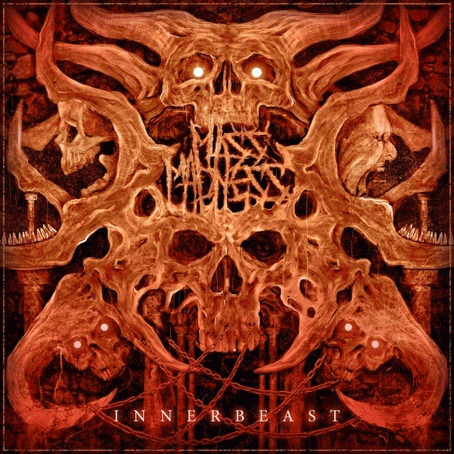 Mass Madness : Innerbeast
